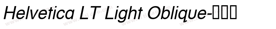 Helvetica LT Light Oblique字体转换